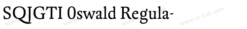 SQJGTI 0swald Regula字体转换 SQJGTI 0swald Regula字体转换